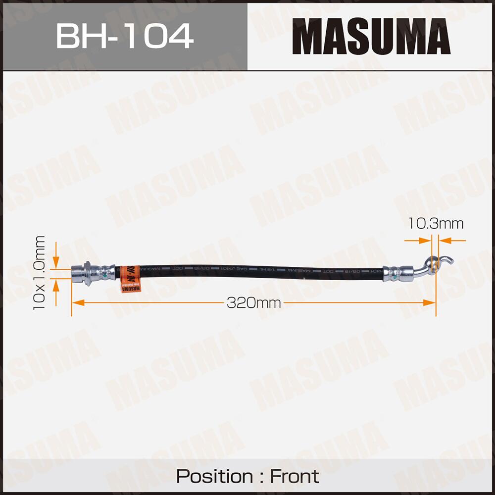 BH104 — BH104 шланг тормозной MASUMA T  /FRONT/  MARK II GX105,115, CROWN JZS153,157, 173, 179 MASUMA